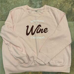 Dreaming of a Wine Christmas Pink Sweatshirt